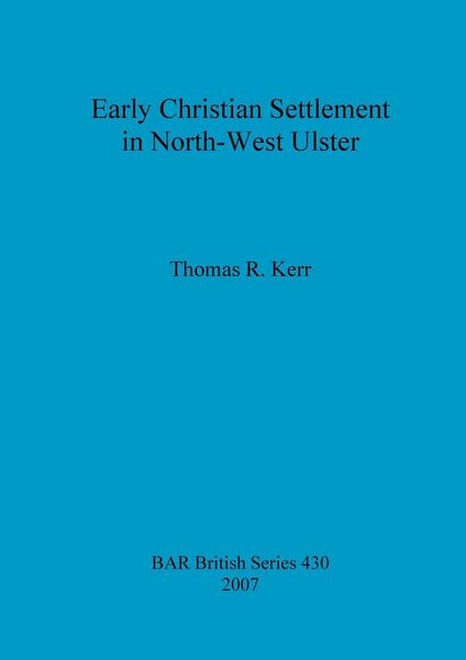 Produktbild: Early Christian Settlement in North-West Ulster