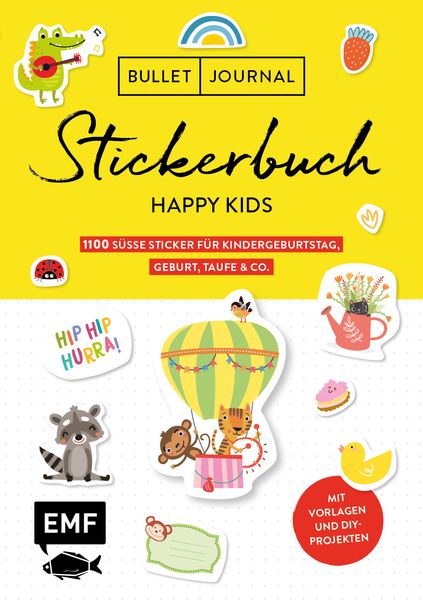 Bullet Journal – Stickerbuch Happy Kids: 1100 süße Sticker für Kindergeburtstag, Geburt, Taufe & Co., Taschenbuch von , Edition Michael Fischer / EMF
