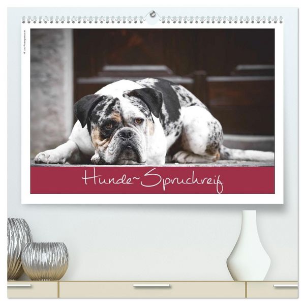 Produktbild: Hunde-Spruchreif (hochwertiger Premium Wandkalender 2026 DIN A2 quer), Kunstdruck in Hochglanz