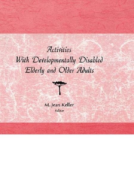 Produktbild: Activities With Developmentally Disabled Elderly and Older Adults