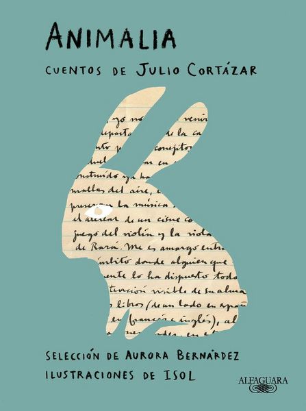Produktbild: Animalia. Cuentos de Julio Cort&aacute;zar / Animalia. Short Stories by Julio Cort&aacute;zar