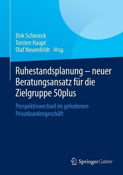 Produktbild: Ruhestandsplanung - neuer Beratungsansatz f&uuml;r die Zielgruppe 50plus