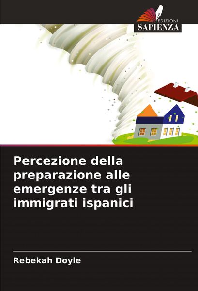 Produktbild: Percezione della preparazione alle emergenze tra gli immigrati ispanici
