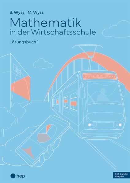 Produktbild: Mathematik in der Wirtschaftsschule - Band 1 (Print inkl. E-Book Edubase)