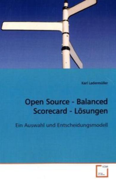 Ledermüller, K: Open Source - Balanced Scorecard - Lösungen, Taschenbuch von Karl Ledermüller, VDM, 9783639158441