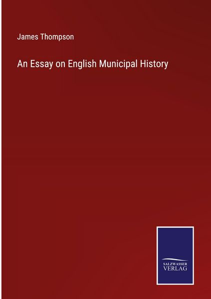Produktbild: An Essay on English Municipal History