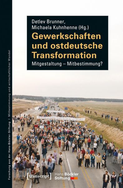 Produktbild: Gewerkschaften und ostdeutsche Transformation