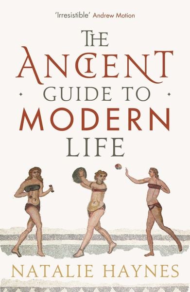 Produktbild: The Ancient Guide to Modern Life