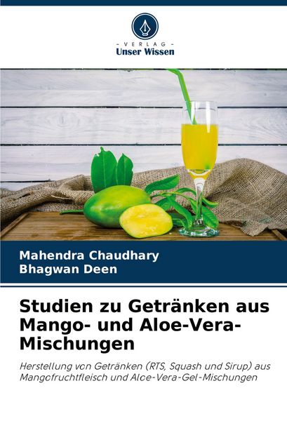 Produktbild: Studien zu Getr&auml;nken aus Mango- und Aloe-Vera-Mischungen