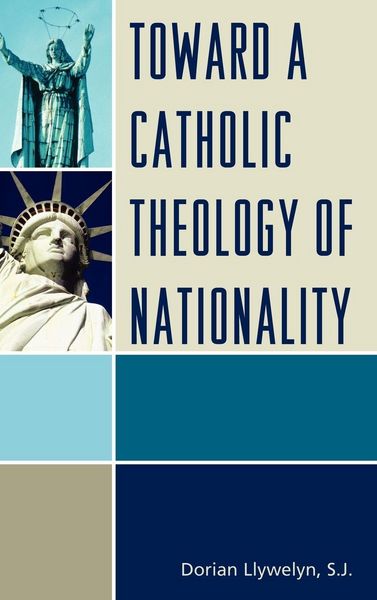 Produktbild: Toward a Catholic Theology of Nationality