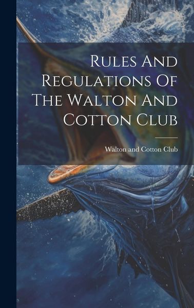 Produktbild: Rules And Regulations Of The Walton And Cotton Club