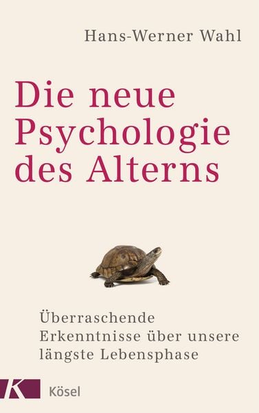 Produktbild: Die neue Psychologie des Alterns