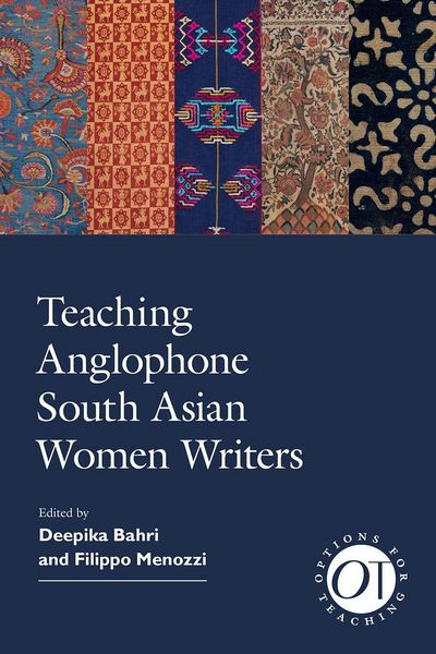 Teaching Anglophone South Asian Women Writers, Taschenbuch von , Modern Language Association, 9781603294904