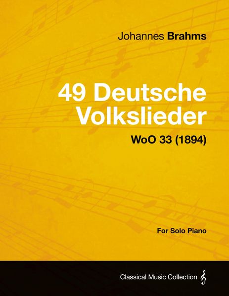 Produktbild: 49 Deutsche Volkslieder - For Solo Piano WoO 33 (1894)