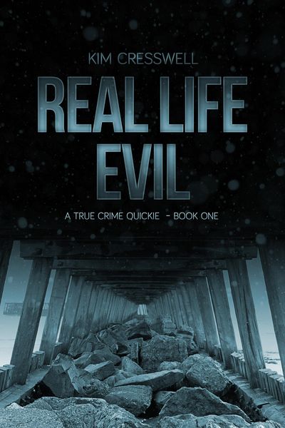 Produktbild: Real Life Evil - A True Crime Quickie (Book One)