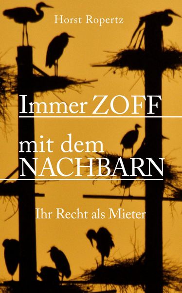 Produktbild: Immer Zoff mit dem Nachbarn. Ihr Recht als Mieter