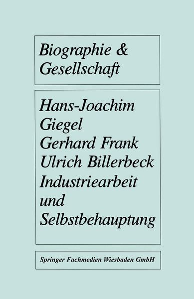 Produktbild: Industriearbeit und Selbstbehauptung