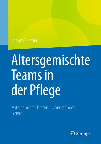 Produktbild: Altersgemischte Teams in der Pflege