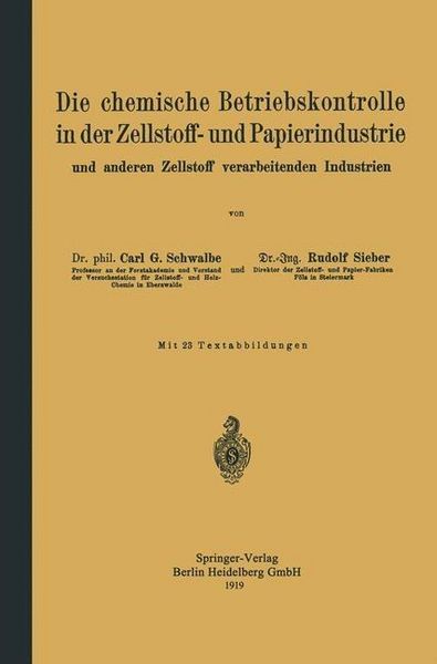 Produktbild: Die chemische Betriebskontrolle in der Zellstoff- und Papierindustrie und anderen Zellstoff verarbeitenden Industrien