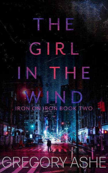 Produktbild: The Girl in the Wind (Iron on Iron, #2)