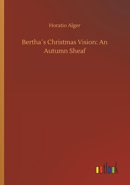 Produktbild: Bertha&acute;s Christmas Vision: An Autumn Sheaf