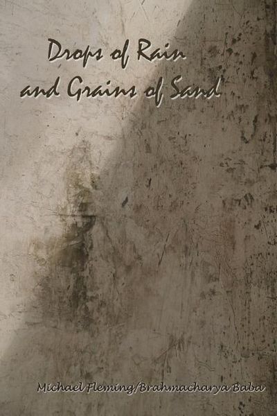 Produktbild: Drops of Rain and Grains of Sand: A collection of a thought.