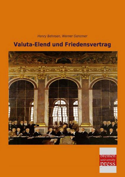 Produktbild: Valuta-Elend und Friedensvertrag