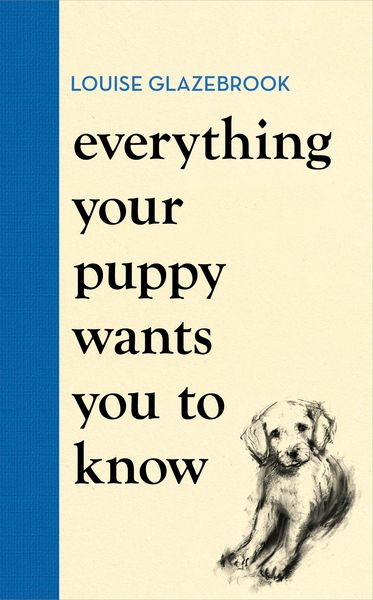 Produktbild: Everything Your Puppy Wants You to Know