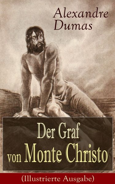 Produktbild: Der Graf von Monte Christo (Illustrierte Ausgabe)