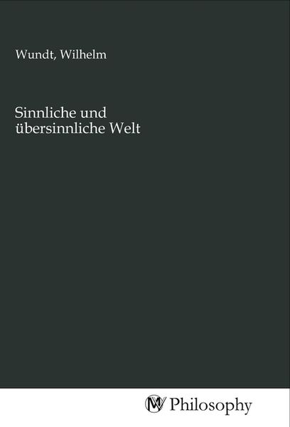 Produktbild: Sinnliche und &uuml;bersinnliche Welt