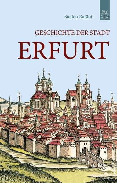 Produktbild: Geschichte der Stadt Erfurt