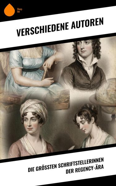 Produktbild: Die gr&ouml;&szlig;ten Schriftstellerinnen der Regency-&Auml;ra