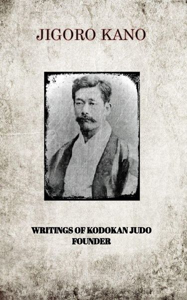 Produktbild: Jigoro Kano , Writings Of Kodokan Judo Founder