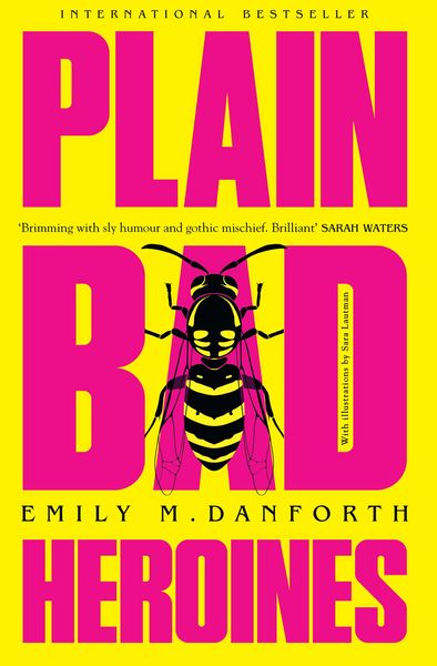 Plain Bad Heroines, Taschenbuch von Emily M. Danforth, HarperCollins, 978-0-00-834695-9