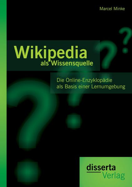 Produktbild: Wikipedia als Wissensquelle: Die Online-Enzyklop&auml;die als Basis einer Lernumgebung