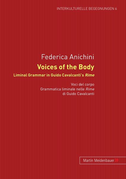 Produktbild: Voices of the Body. Liminal Grammar in Guido Cavalcanti's Rime