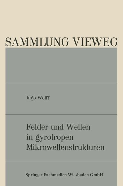 Produktbild: Felder und Wellen in gyrotropen Mikrowellenstrukturen