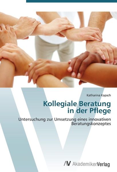 Produktbild: Kapsch, K: Kollegiale Beratung in der Pflege