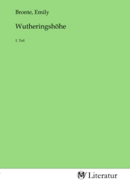 Wutheringshöhe, Taschenbuch von , MV-Literatur, 9783753506333
