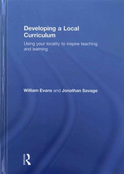 Produktbild: Evans, W: Developing a Local Curriculum