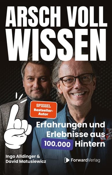 Arsch voll Wissen, Taschenbuch von David Matusiewicz , Ingo Alldinger, ForwardVerlag, 9783987551833