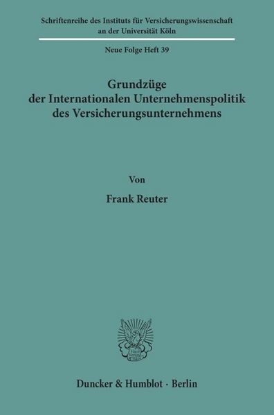 Produktbild: Grundz&uuml;ge der Internationalen Unternehmenspolitik des Versicherungsunternehmens.