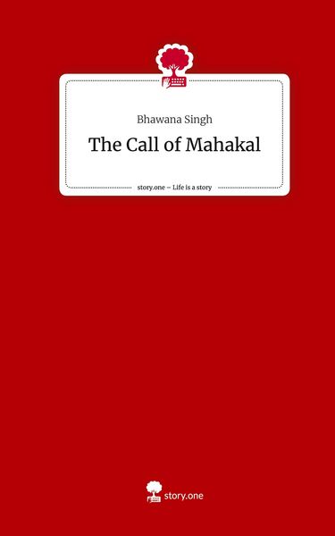 Produktbild: The Call of Mahakal. Life is a Story - story.one