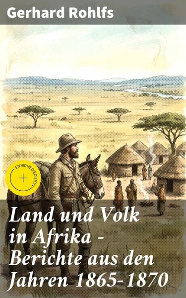 Produktbild: Land und Volk in Afrika - Berichte aus den Jahren 1865-1870