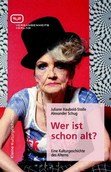 Produktbild: Wer ist schon alt?