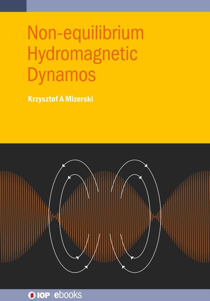 Produktbild: Non-equilibrium Hydromagnetic Dynamos