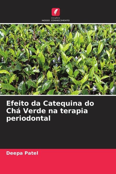 Produktbild: Efeito da Catequina do Ch&aacute; Verde na terapia periodontal