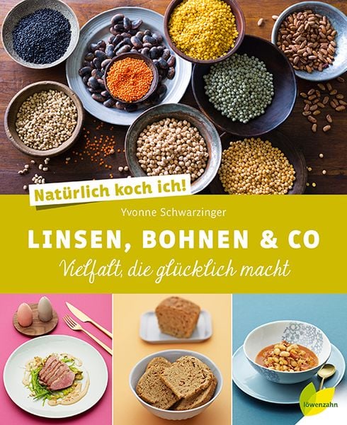 Produktbild: Nat&uuml;rlich koch ich! Linsen, Bohnen & Co