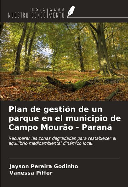 Produktbild: Plan de gesti&oacute;n de un parque en el municipio de Campo Mour&atilde;o - Paran&aacute;