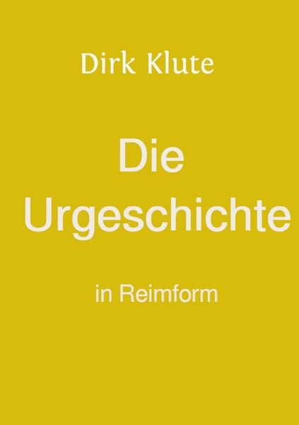 Produktbild: Die Urgeschichte in Reimform